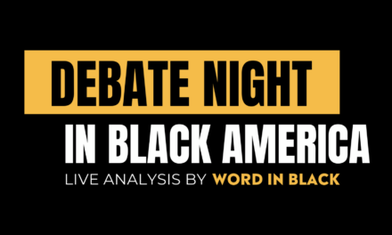 Word In Black Announces “Debate Night in Black America: A Virtual Conversation” Event